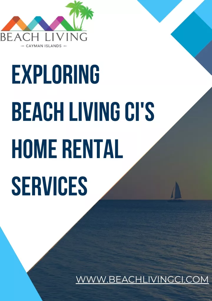 exploring beach living ci s home rental services