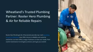 Wheatland's Trusted Plumbing Partner Rooter Hero Plumbing & Air for Reliable Repairs