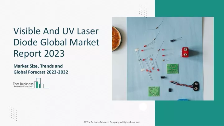 visible and uv laser diode global market report