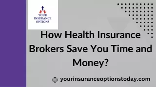 How Health Insurance Brokers Save You Time and Money?