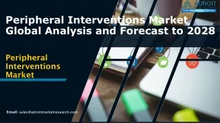 peripheral interventions market global analysis and forecast to 2028