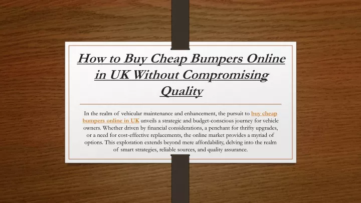 how to buy cheap bumpers online in uk without compromising quality