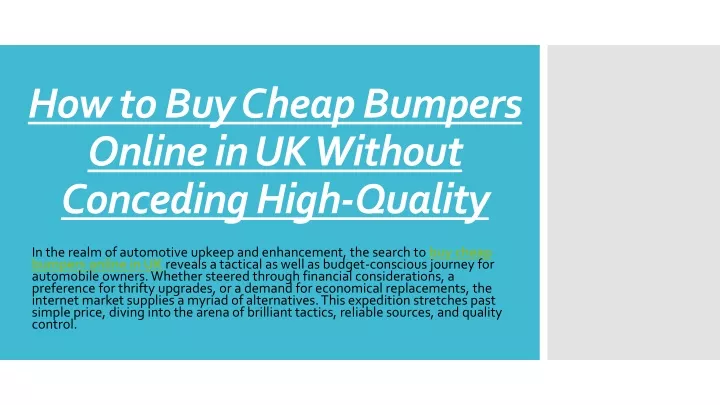 how to buy cheap bumpers online in uk without conceding high quality