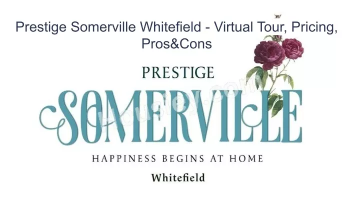 prestige somerville whitefield virtual tour