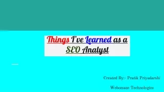 Things I've learnt as an SEO Analyst