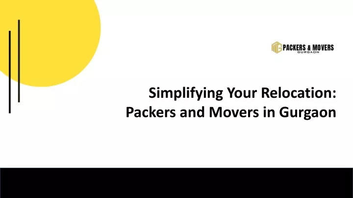 simplifying your relocation packers and movers