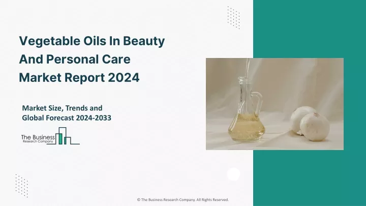 vegetable oils in beauty and personal care market