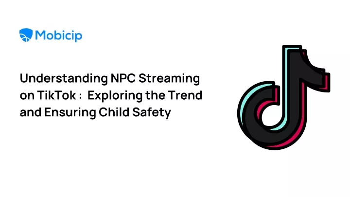 understanding npc streaming on tiktok exploring