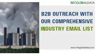 B2B Outreach with Our Comprehensive Industry Email List