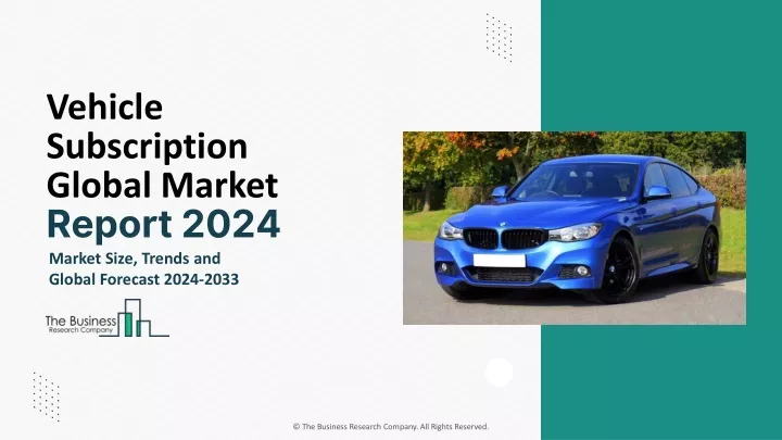 vehicle subscription global market report 2024
