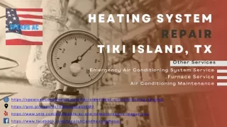 Heating System Repair Tiki Island, TX