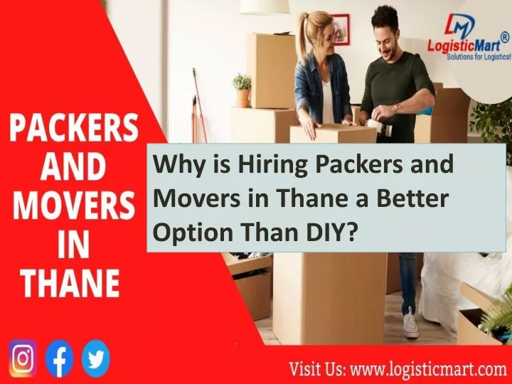 why is hiring packers and movers in thane