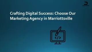 Crafting Digital Success Choose Our Marketing Agency in Marriottsville
