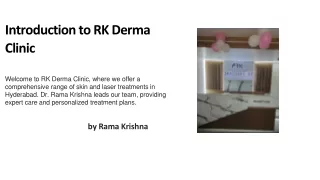 Dr. Rama Krishna at RK Derma Clinic