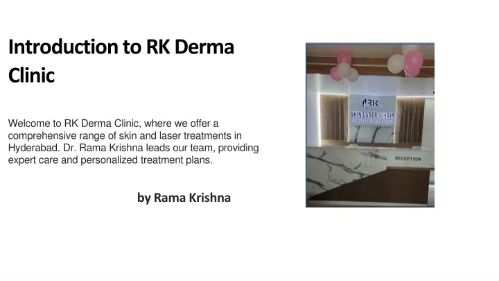introduction to rk derma clinic