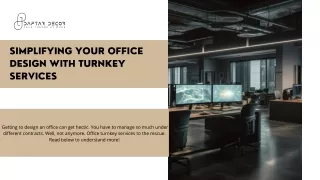 Simplifying Your Office Design with Turnkey Services
