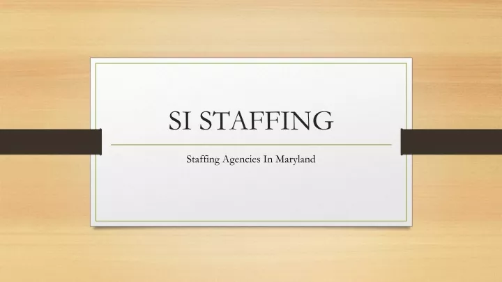 si staffing