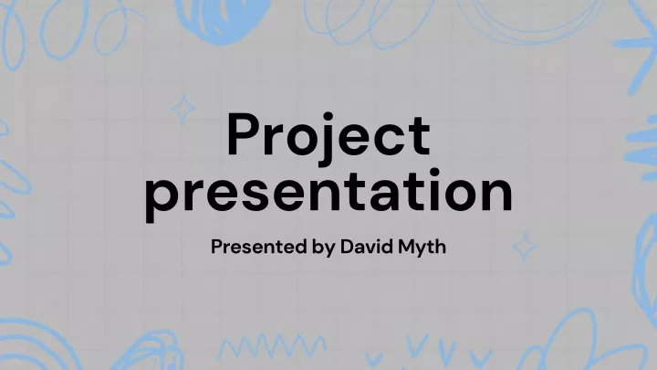 project presentation