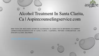 Alcohol Treatment In Santa Clarita, Ca  Aspirecounselingservice.com