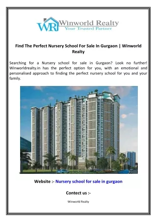 Find The Perfect Nursery School For Sale In Gurgaon  Winworld Realty