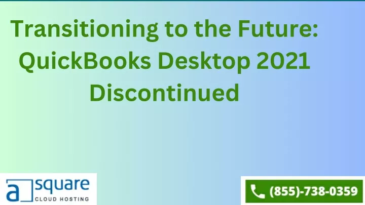 transitioning to the future quickbooks desktop