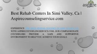 Best Rehab Centers In Simi Valley, Ca  Aspirecounselingservice.com