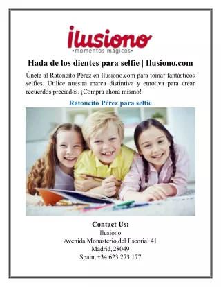 Hada de los dientes para selfie | Ilusiono.com