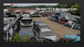 Unlocking Value The Role Of Car Wreckers In Gore