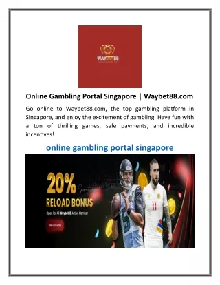 Online Gambling Portal Singapore | Waybet88.com