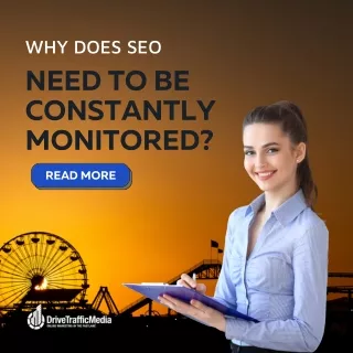Why Does SEO Need To Be Constantly Monitored