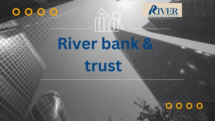 river bank trust