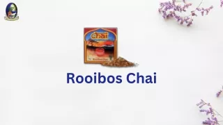 Rooibos Chai Tea & What are Its Benefits