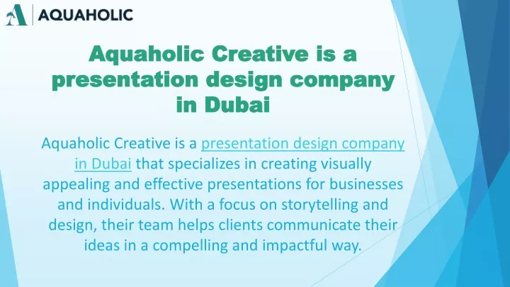aquaholic creative is a presentation design company in dubai