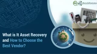 What is It Asset Recovery and How to Choose the Best Vendor