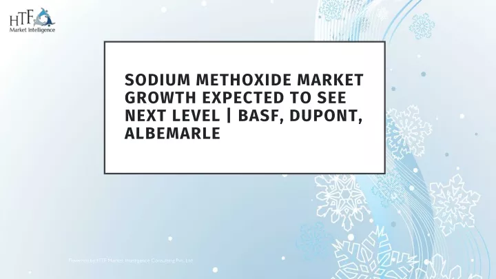 sodium methoxide market growth expected to see next level basf dupont albemarle