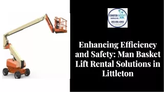 Enhancing Efficiency and Safety Man Basket Lift Rental Solutions in Littleton