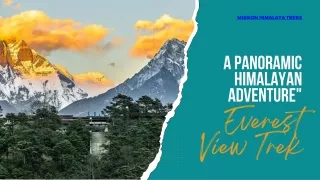 Everest View Trek: A Panoramic Himalayan Adventure"