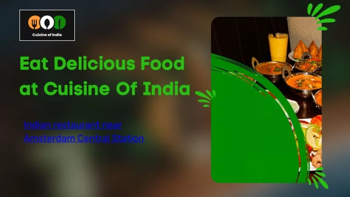 eat delicious food at cuisine of india