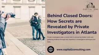 Behind Closed Doors How Secrets are Revealed by Private Investigators in Atlanta