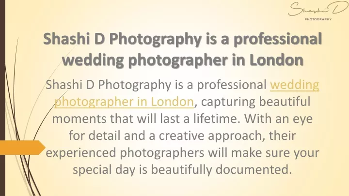 shashi d photography is a professional wedding photographer in london