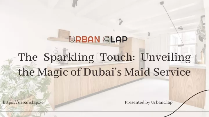 the sparkling touch unveiling the magic of dubai
