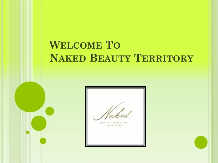 welcome to naked beauty territory