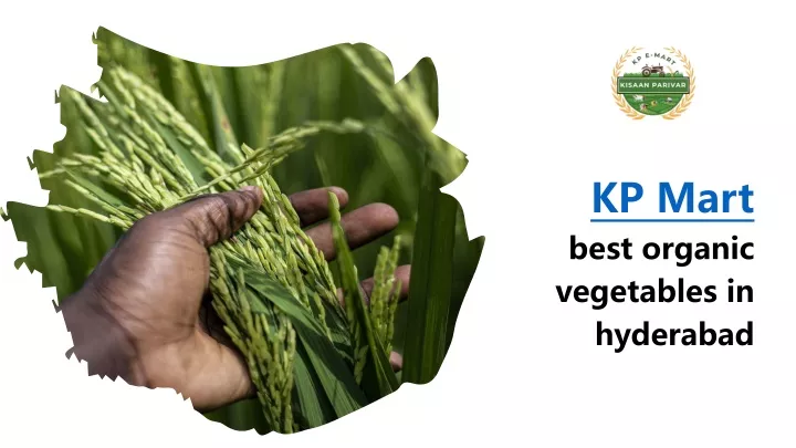 kp mart best organic vegetables in hyderabad