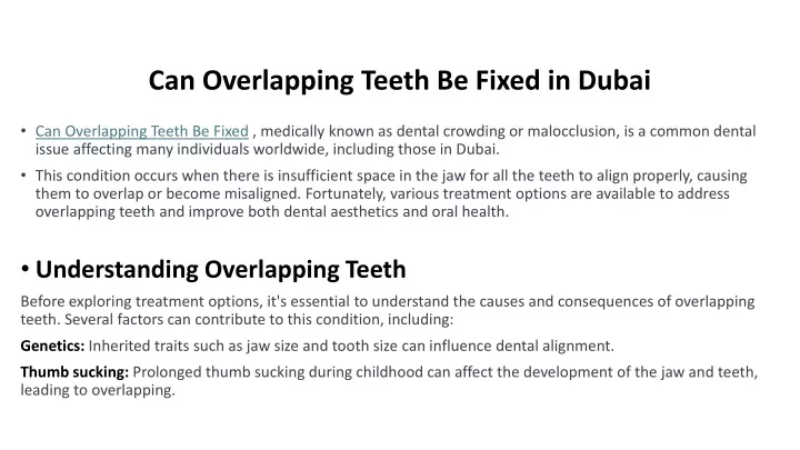 can overlapping teeth be fixed in dubai