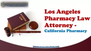 Los Angeles Pharmacy Law Attorney - California Pharmacy