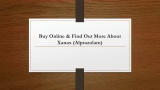 Buy Online & Find Out More About Xanax (Alprazolam)