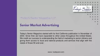 Today's Senior Magazine - Best Place for Senior Market Advertising