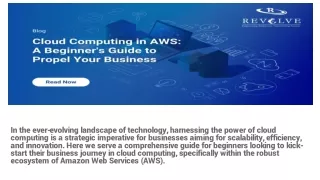Cloud Computing in AWS: A Beginner’s Guide to Propel Your Business