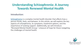 Understanding Schizophrenia: A Journey Towards Renewed Mental Health