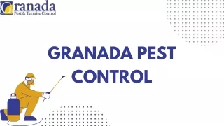 Granada Pest Control-Local Pest Control Companies